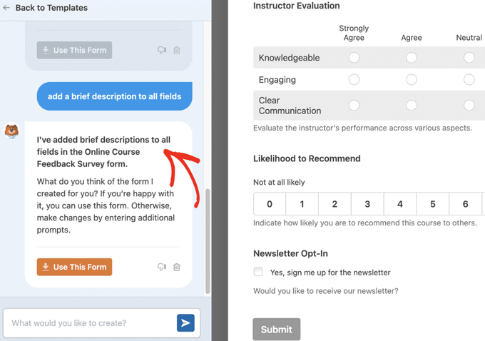Use o assistente de IA para editar e personalizar formulários gerados Use o assistente de IA para editar e personalizar formulários gerados