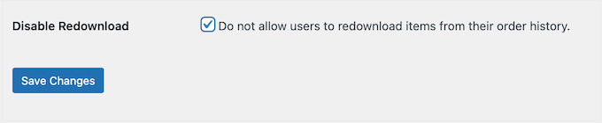 Desativando redownloads de arquivos para membros e clientes Desativando redownloads de arquivos para membros e clientes